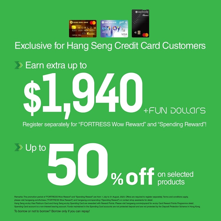 Hang Seng Credit Cardholders Exclusive Offer FORTRESS